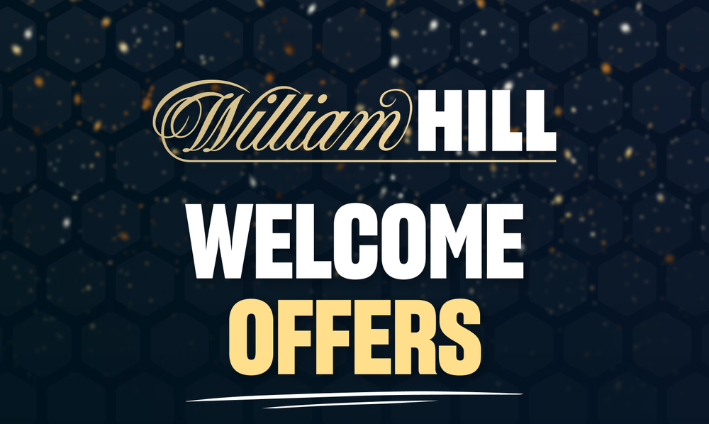 William Hill Welcome Bonus