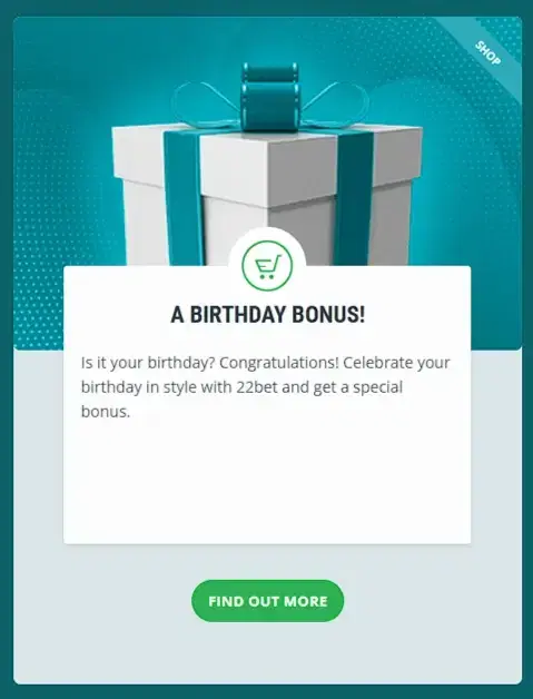 Does 22bet offer free bets for a Birthday?